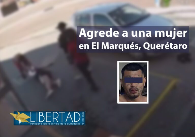 Querétaro agresión a mujer