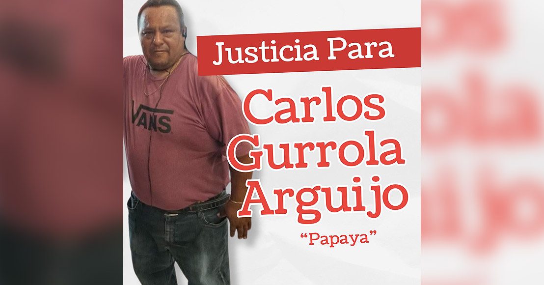 Justicia Para Carlos Gurrola Arguijo