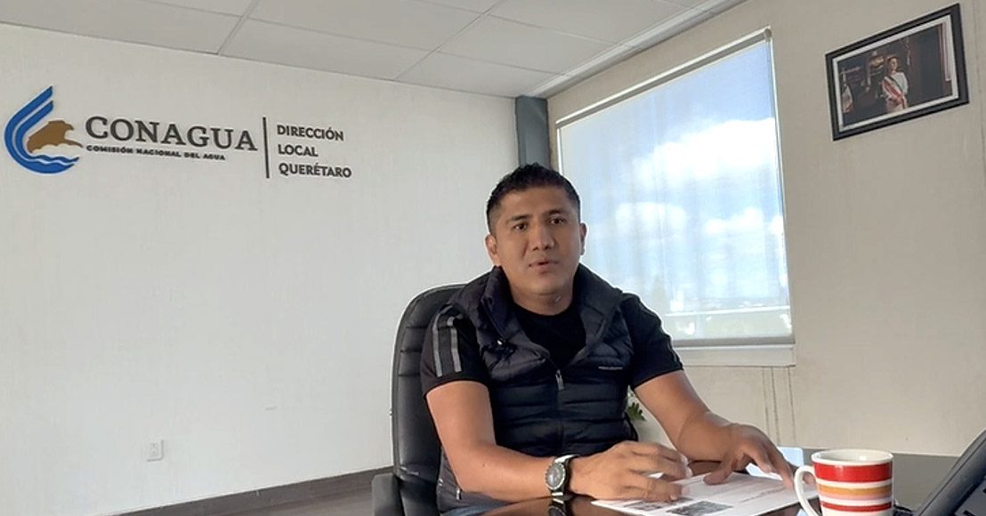 Sale director de la Conagua en Querétaro