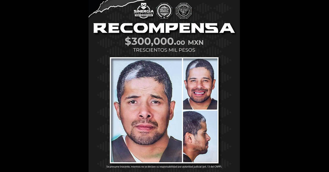 Querétaro: Fiscalía ofrece 300 mil por información que lleve a la localización de presunto feminicida