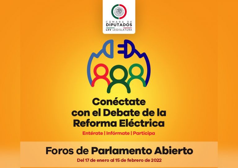 “Conéctate al Debate de la Reforma Eléctrica”