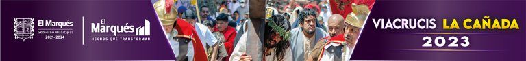 Viacrucis La Cañada 2023. El Marqués Querétaro